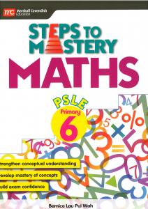 Steps to Mastery Maths Primary 6