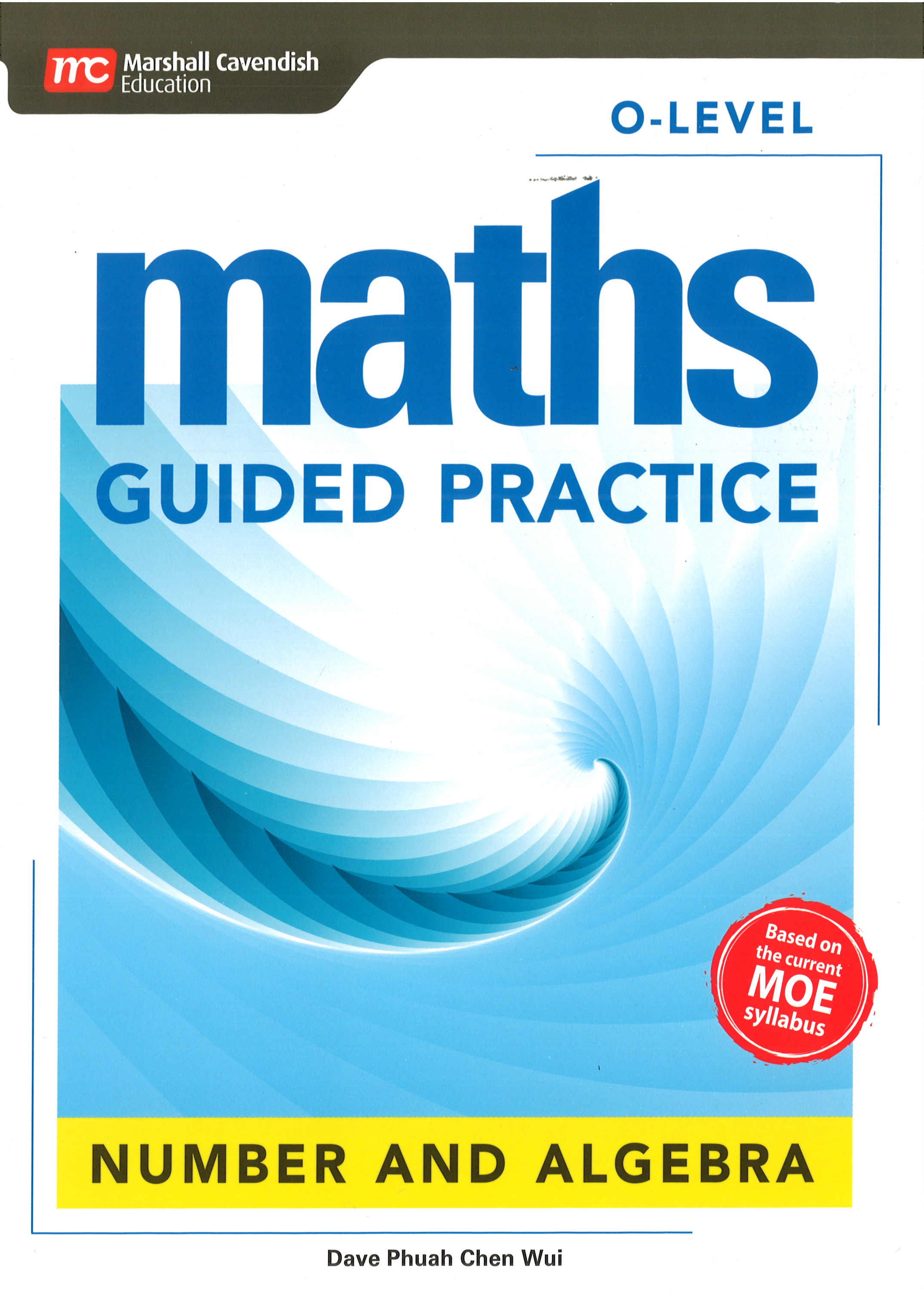 O-Level Maths Guided Practice Number and Algebra