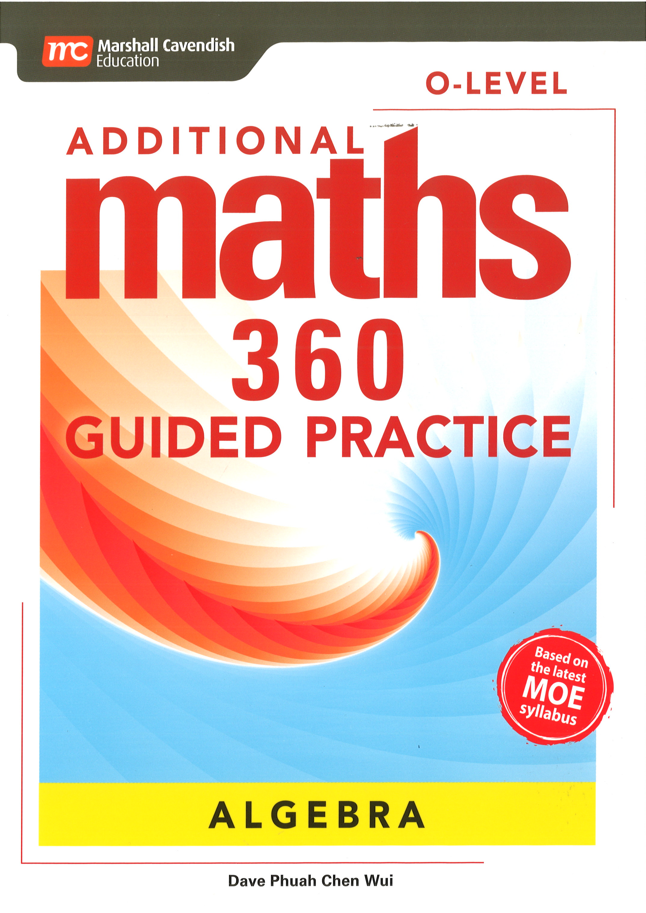 Additional Maths 360 Guided Practice Algebra