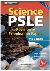 Science PSLE Revision & Examination Papers (4th Edition)