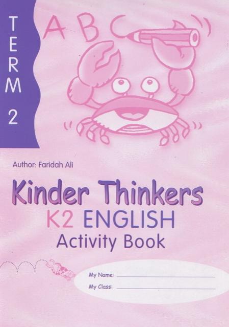 Kinder Thinkers K2 English  Activity Book Term 2